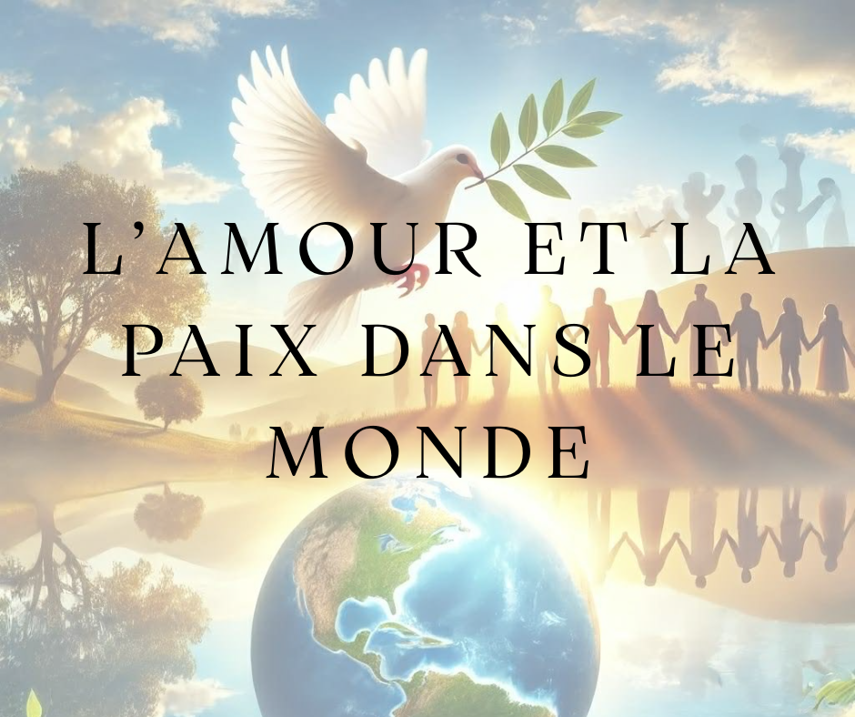 L’amour et la paix dans le monde